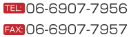 tel:06-6907-7956 fax:06-6907-7957 